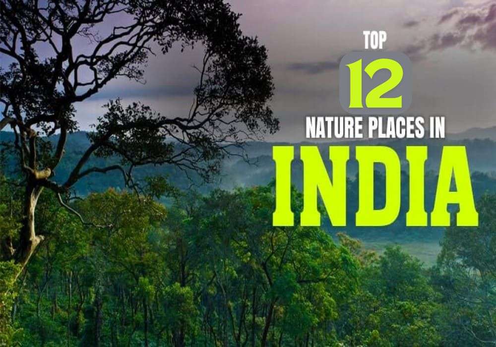 best nature places in india